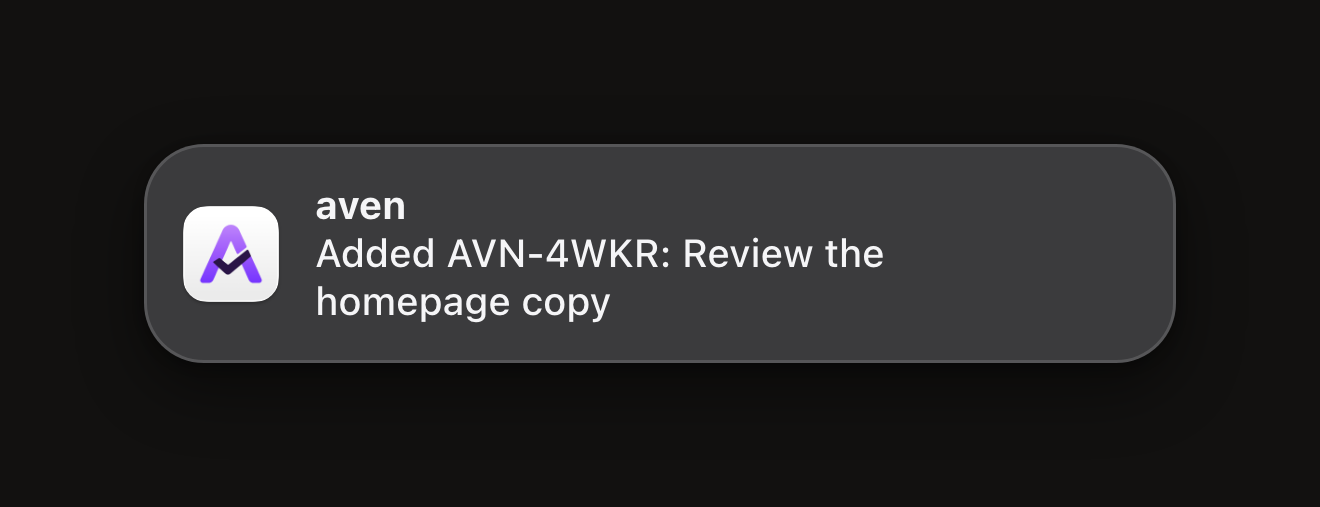 Illustration of an Aven notification confirming the task Review the homepage copy was added