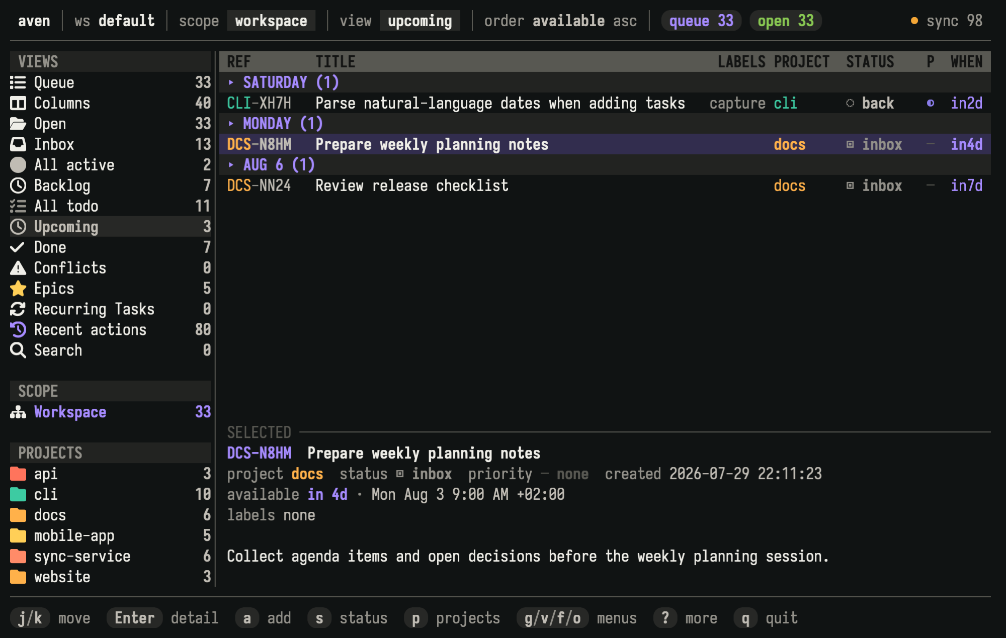 Aven Upcoming view with deferred tasks grouped and ordered by availability