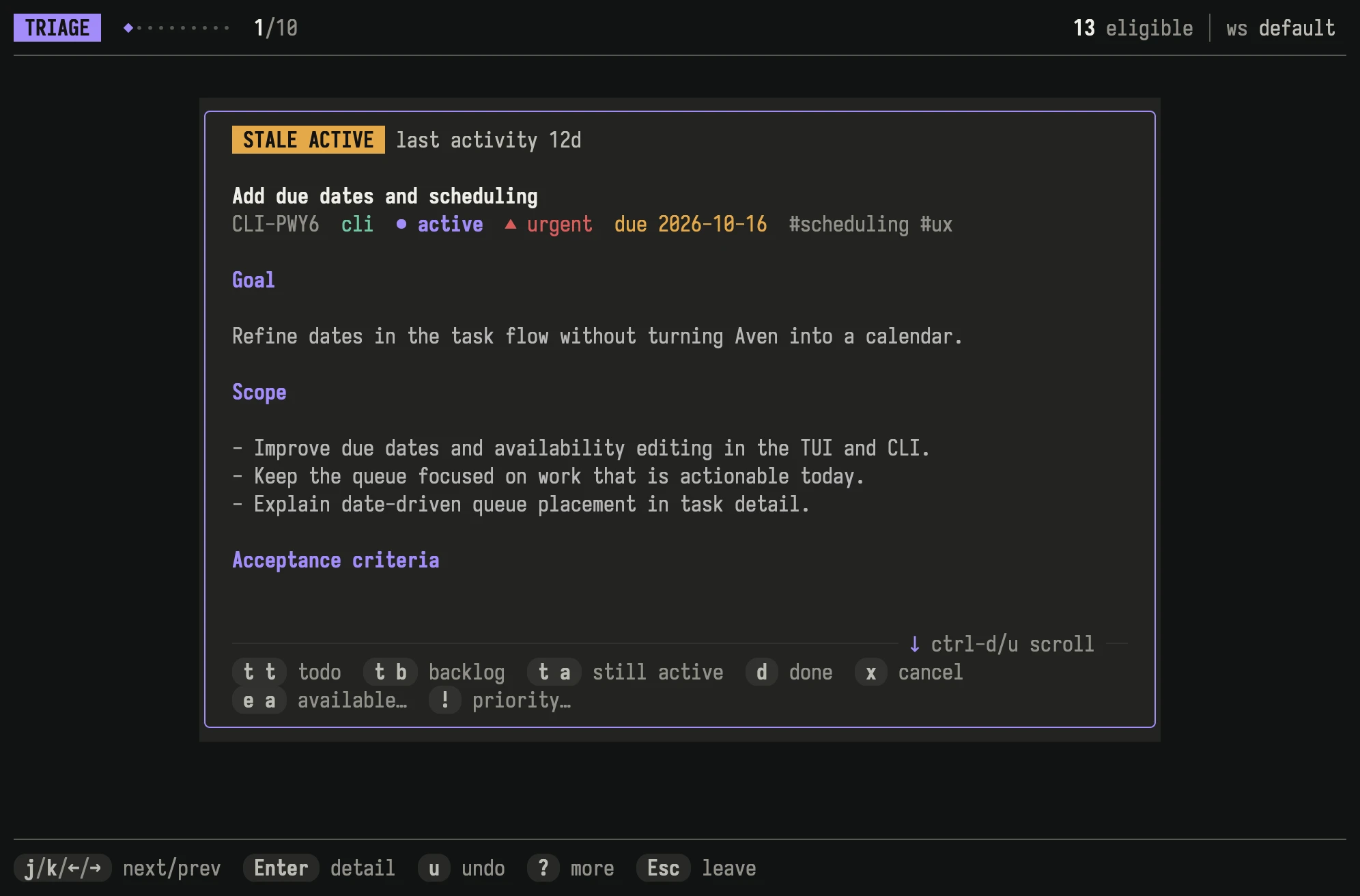aven TUI triage mode showing a stale active task card with its description and decision shortcuts